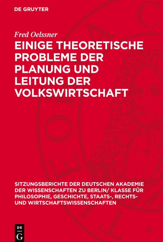 Einige theoretische Probleme der Planung und Leitung der Volkswirtschaft