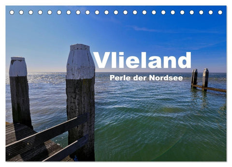 Vlieland Perle an der Nordsee (Tischkalender 2026 DIN A5 quer), CALVENDO Monatskalender