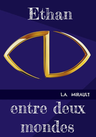Ethan entre deux mondes