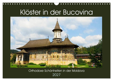 Klöster in der Bucovina (Wandkalender 2027 DIN A3 quer), CALVENDO Monatskalender
