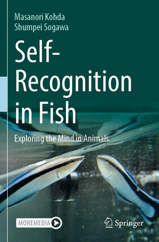 Self-Recognition in Fish