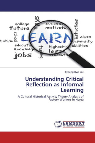 Understanding Critical Reflection as Informal Learning