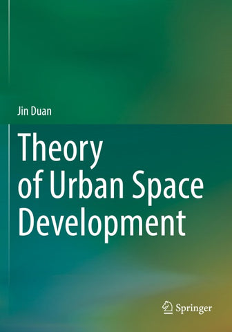 Theory of Urban Space Development