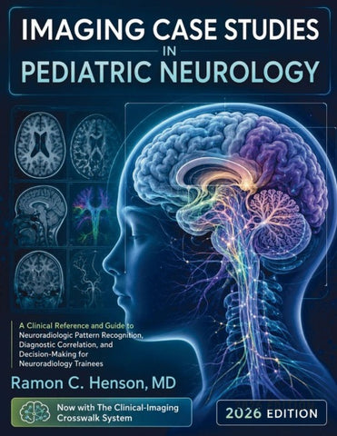 Imaging Case Studies in Pediatric Neurology
