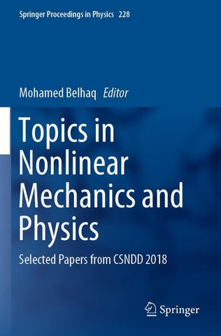 Topics in Nonlinear Mechanics and Physics