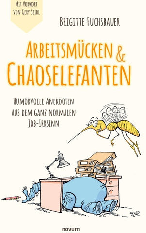 Arbeitsmücken & Chaoselefanten