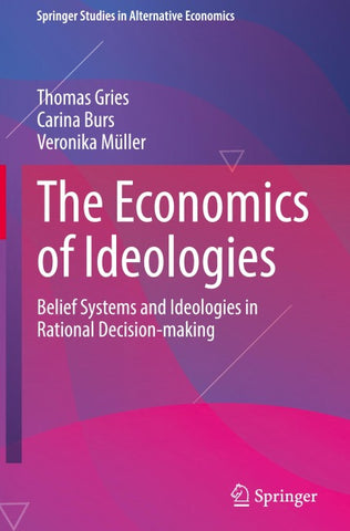 The Economics of Ideologies