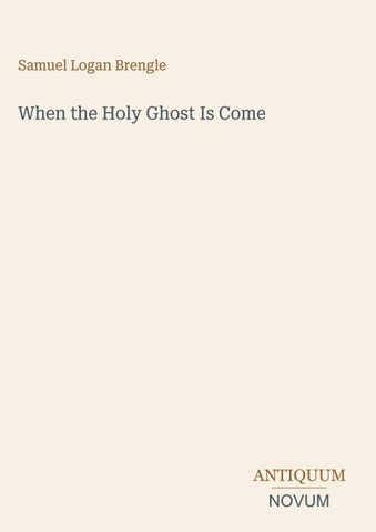 When the Holy Ghost Is Come