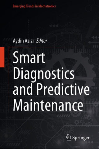 Smart Diagnostics and Predictive Maintenance
