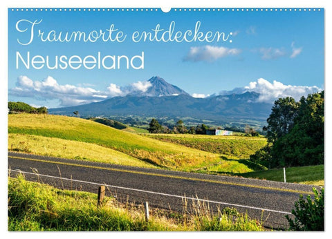 Traumorte entdecken: Neuseeland (Wandkalender 2027 DIN A2 quer), CALVENDO Monatskalender