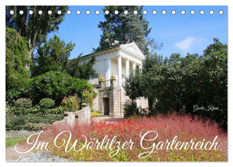 Im Wörlitzer Gartenreich (Tischkalender 2027 DIN A5 quer), CALVENDO Monatskalender
