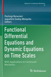 Functional Differential Equations and Dynamic Equations on Time Scales