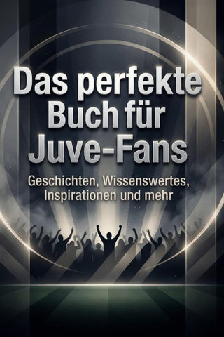 Das perfekte Buch für Juve-Fans