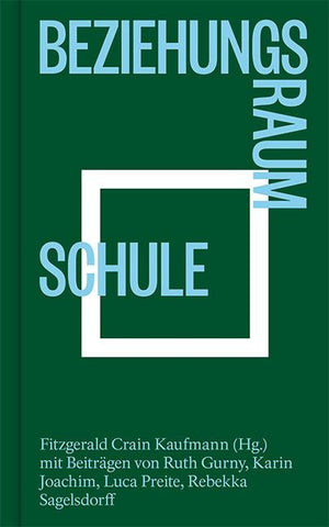 Beziehungsraum Schule