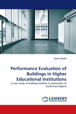 Performance Evaluation of Buildings in Higher Educational Institutions