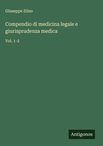 Compendio di medicina legale e giurisprudenza medica