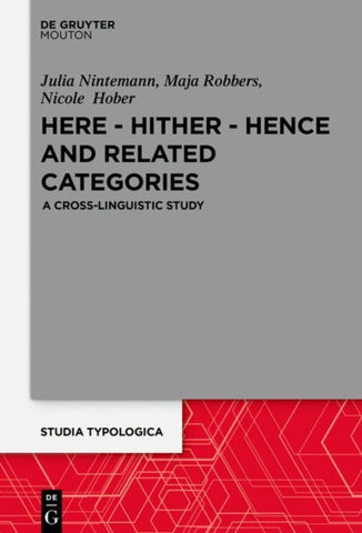 Here – Hither – Hence and Related Categories
