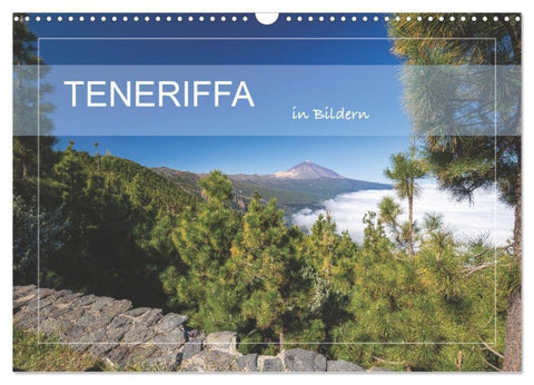 Teneriffa in Bildern (Wandkalender 2027 DIN A3 quer), CALVENDO Monatskalender