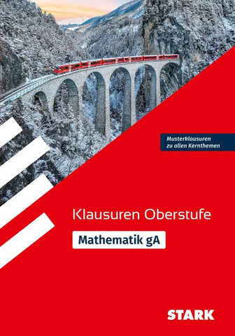 STARK Mathematik gA Oberstufe - Klausuren Gymnasium