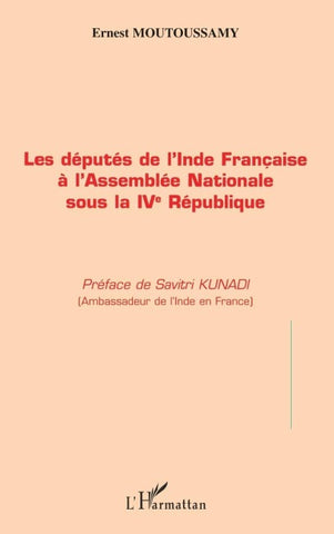 Députés de l'Inde Française à l'Assemblée Nationale sous la IVème République
