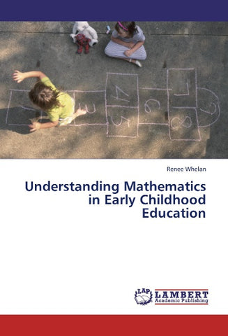 Understanding Mathematics in Early Childhood Education