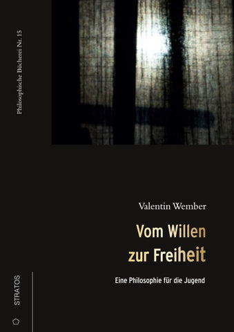 Vom Willen zur Freiheit