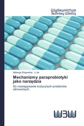 Mechanizmy paraprobiotyki jako narz¿dzia