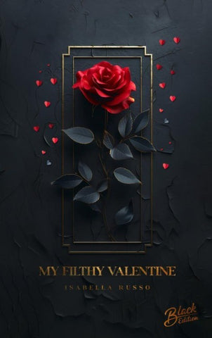 My Filthy Valentine