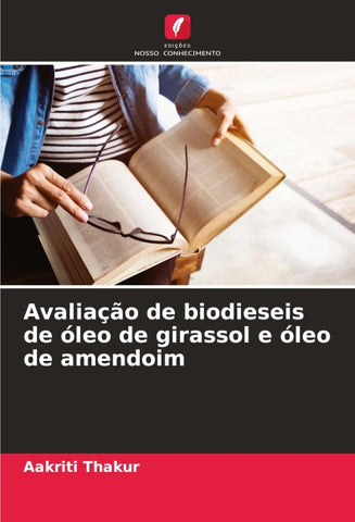 Avaliação de biodieseis de óleo de girassol e óleo de amendoim