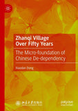 Zhanqi Village Over Fifty Years