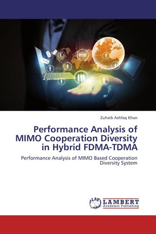 Performance Analysis of MIMO Cooperation Diversity in Hybrid FDMA-TDMA