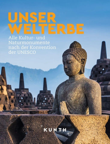 KUNTH Bildband Unser Welterbe