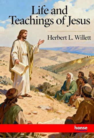 Life and Teachings of Jesus