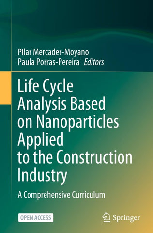 Life Cycle Analysis Based on Nanoparticles Applied to the Construction Industry