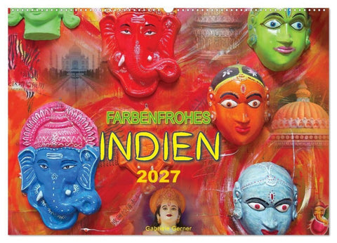 Farbenfrohes Indien (Wandkalender 2027 DIN A2 quer), CALVENDO Monatskalender