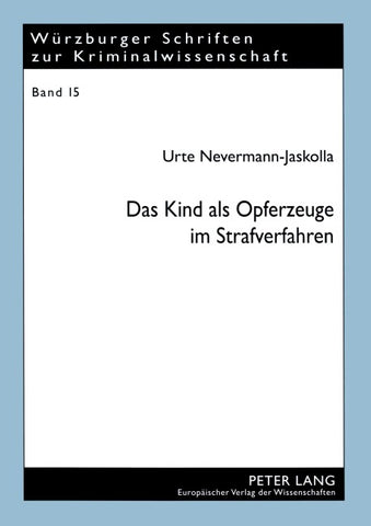 Das Kind als Opferzeuge im Strafverfahren