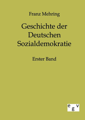 Geschichte der Deutschen Sozialdemokratie