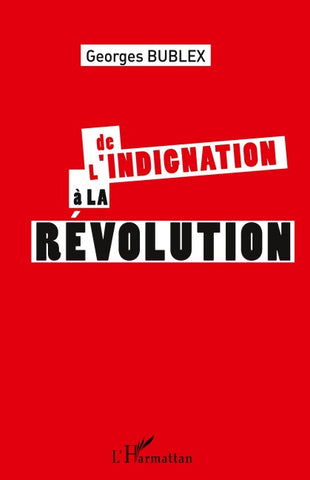 De l'indignation à la révolution