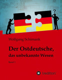 Der Ostdeutsche, das unbekannte Wesen