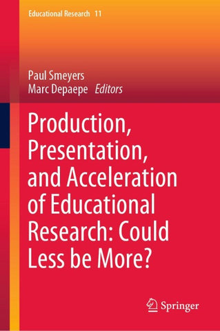 Production, Presentation, and Acceleration of Educational Research: Could Less be More?