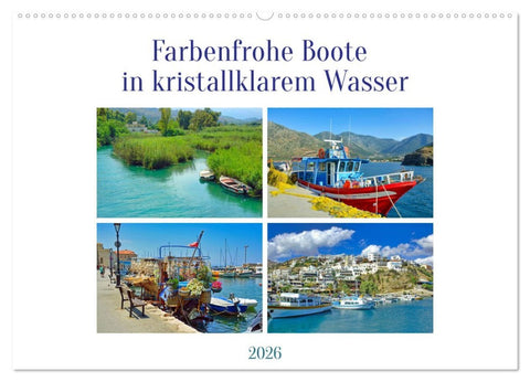 Farbenfrohe Boote in kristallklarem Wasser (Wandkalender 2026 DIN A2 quer), CALVENDO Monatskalender