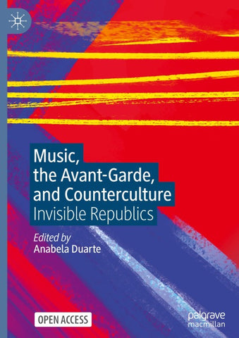 Music, the Avant-Garde, and Counterculture