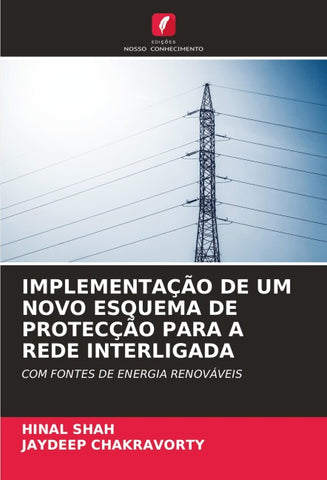 IMPLEMENTAÇÃO DE UM NOVO ESQUEMA DE PROTECÇÃO PARA A REDE INTERLIGADA