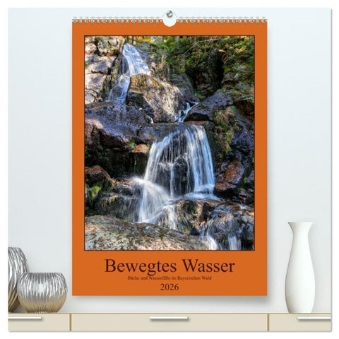 Bewegtes Wasser (hochwertiger Premium Wandkalender 2026 DIN A2 hoch), Kunstdruck in Hochglanz