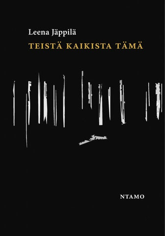 Teistä kaikista tämä