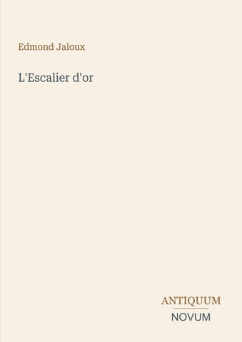 L'Escalier d'or