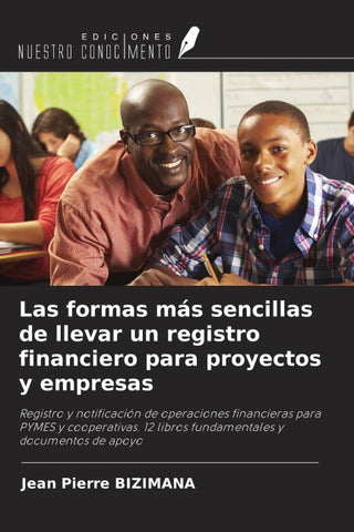 Las formas más sencillas de llevar un registro financiero para proyectos y empresas