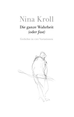 Die ganze Wahrheit (oder fast)