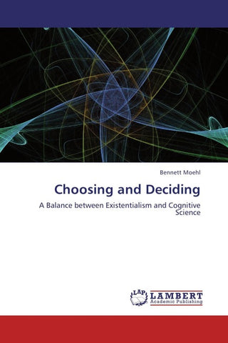 Choosing and Deciding