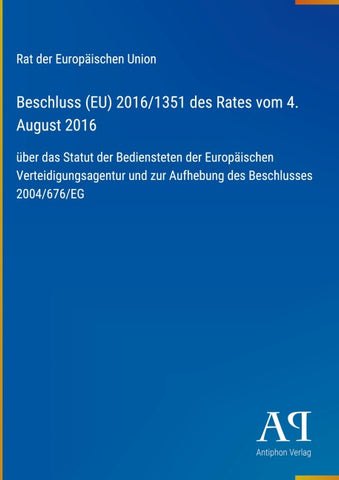 Beschluss (EU) 2016/1351 des Rates vom 4. August 2016